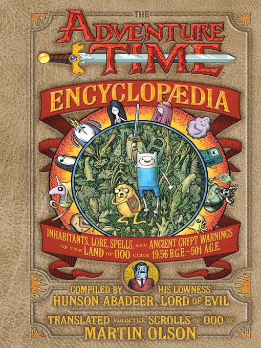 Title details for The Adventure Time Encyclopaedia (Encyclopedia) by Martin Olson - Wait list